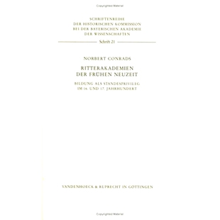 Neuzeit Standesprivileg Ritterakademien Frühen Jahrhundert 骑士学院：16 预订 17. Bildung der 16. als 近代早期 und