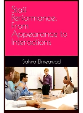 预订 Staff Performance: From Appearance to Interactions: From Appearance to Interactions: 9798869055293