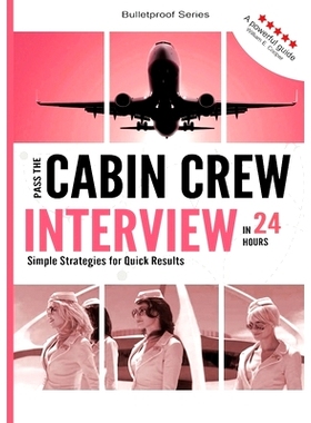 预订 The Flight Attendant Career and Job Guide: 9781916368408