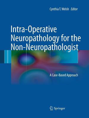 【预订】Intra-Operative Neuropathology for the Non-Neuropathologist