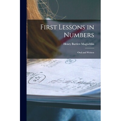 预订 First Lessons in Numbers: Oral and Written: 9781016314602