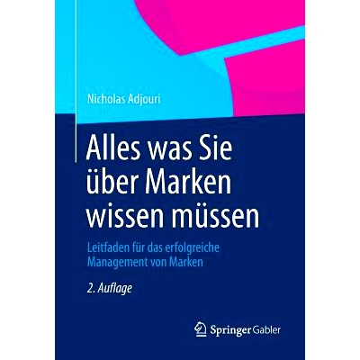 预订 Alles was Sie über Marken wissen müssen: Leitfaden für das erfolgreiche Management von Marken 你所需知道的关于品