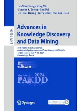 预订 Advances in Knowledge Discovery and Data Mining: 28th Pacific-Asia Conference on Knowledge Discovery and Data Minin