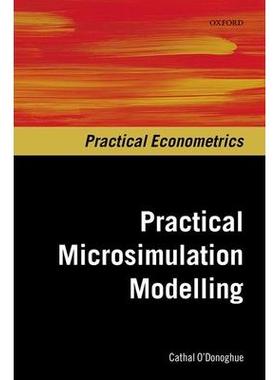 Practical Microsimulation Modelling微观模拟建模实务: 9780198852872
