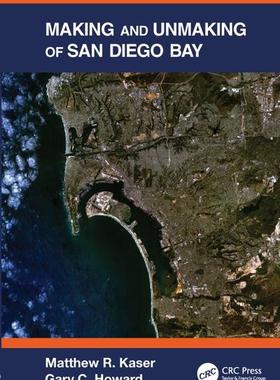 [预订]Making and Unmaking of San Diego Bay 9781032102443