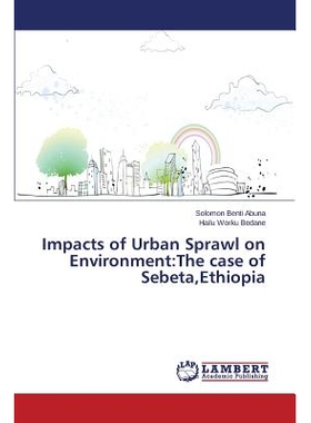 预订 Impacts of Urban Sprawl on Environment: The case of Sebeta,Ethiopia 城市扩张对环境的影响：瑟伯塔，埃塞俄比亚案例: 9