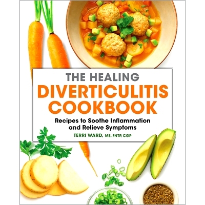 预订 The Healing Diverticulitis Cookbook: Recipes to Soothe Inflammation and Relieve Symptoms: 9781638780434