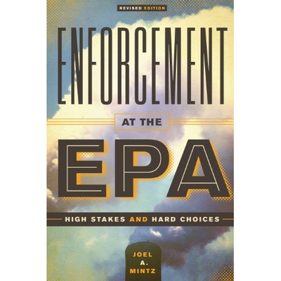 预订 Enforcement at the EPA: High Stakes and Hard Choices, Revised Edition: 9780292754416