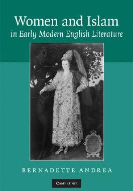 【预订】Women and Islam in Early Modern English Literature