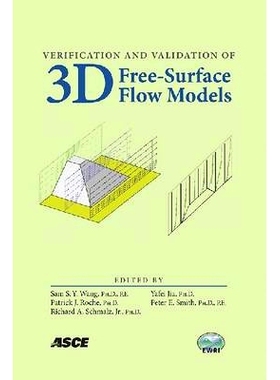 预订 Verification and Validation of 3D Free-surface Flow Models: 9780784409572