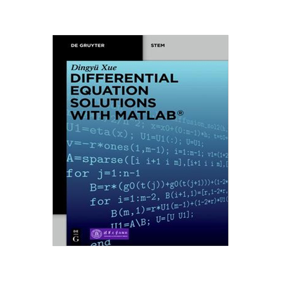 [预订]Differential Equation Solutions with MATLAB® 9783110675245