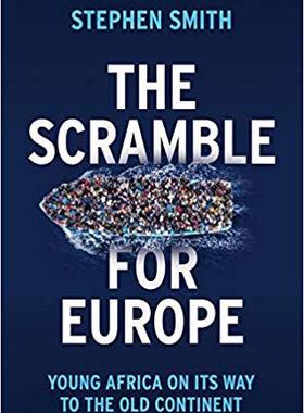 【预订】The Scramble For Europe, Young Africa On Its Way To The Old Continent