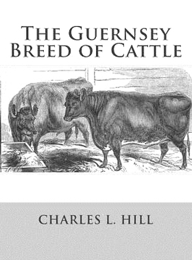 预订 The Guernsey Breed of Cattle: 9781548725846