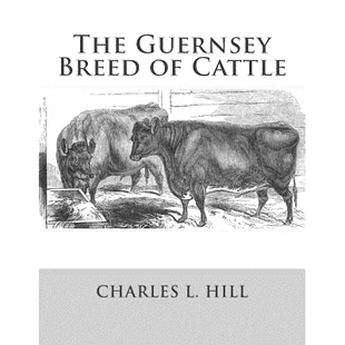 预订 The Guernsey Breed of Cattle: 9781548725846