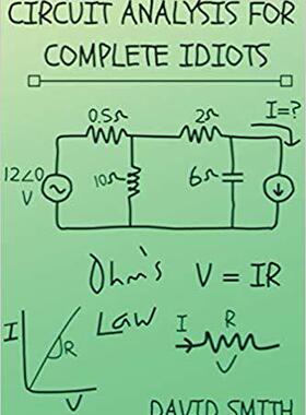 【预售】Circuit Analysis for Complete Idiots