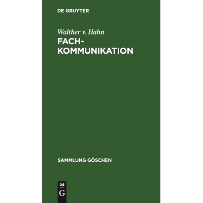 预订 Fachkommunikation: Entwicklung - Linguistische Konzepte - Betriebliche Beispiele: 9783110087659
