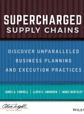 【预订】Supercharged Supply Chains - Discover Unparalleled Business Planning And Execution Practices 9781119782414