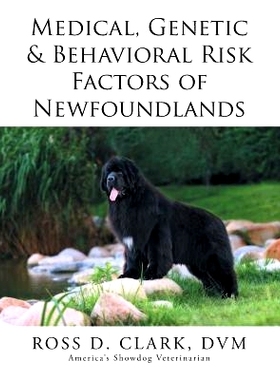 预订 Medical, Genetic & Behavioral Risk Factors of Newfoundlands: 9781499044492