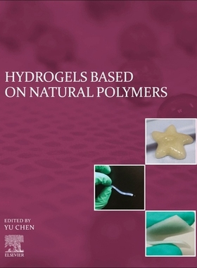 【预订】Hydrogels Based on Natural Polymers