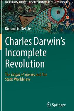 【预订】Charles Darwin’s Incomplete Revolution