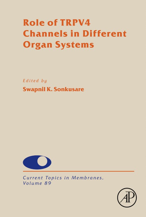 [预订]Role of TRPV4 Channels in Different Organ Systems