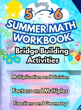 预订 Summer Math Workbook 5-6 Grade Bridge Building Activities: 5th to 6th Grade Summer Essential Skills Practice Worksh