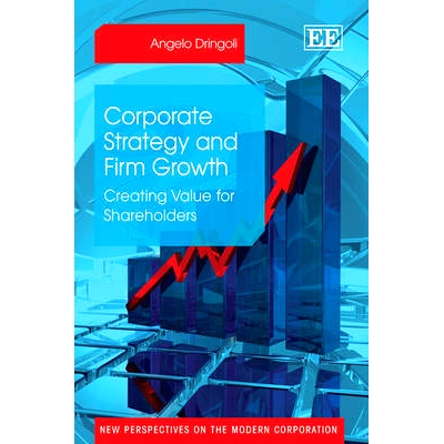 预订 Corporate Strategy and Firm Growth: Creating Value for Shareholders 企业战略与企业成长：为股东创造价值: 97808579382