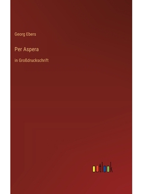 预订 Per Aspera: in Großdruckschrift: 9783368389383