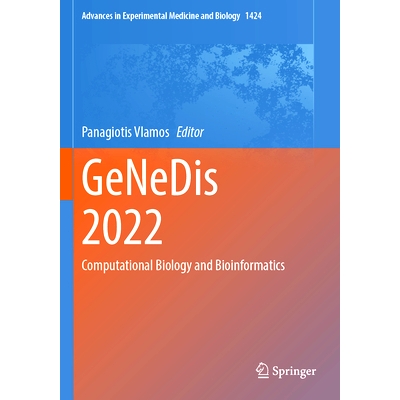 预订 GeNeDis 2022: Computational Biology and Bioinformatics 世界遗传学、老年病学与神经退行性疾病研究大会 2022 / 会议录：