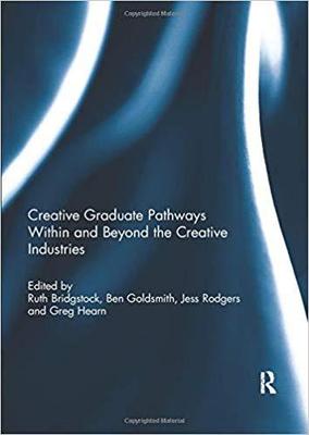 【预售】Creative Graduate Pathways Within and Beyond the Creative Industries