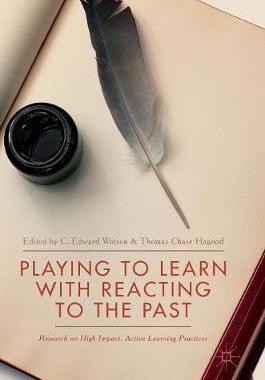 【预订】Playing to Learn with Reacting to the Past