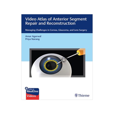 [预订]Video Atlas of Anterior Segment Repair and Reconstruction 9781684200979