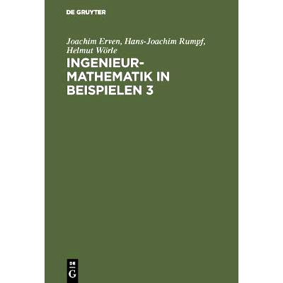 预订 Ingenieur-Mathematik in Beispielen 3: Integralrechnung. Fouriersche Reihen: 9783486230390