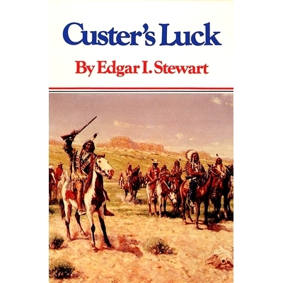 预订 Custer’s Luck: 9780806116327
