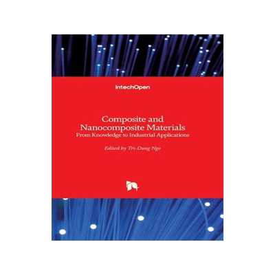 [预订]Composite and Nanocomposite Materials - From Knowledge to Industrial Applications 9781789853902