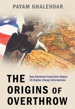 【预订】The Origins of Overthrow 9780190695859