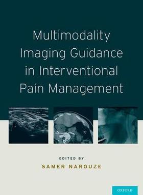 【预订】Multimodality Imaging Guidance in Interventional Pain Management