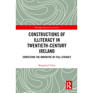Narrative Illiteracy Twentieth Full 20世纪爱尔兰文 Ireland Century the 预订 Contesting Constructions Literacy