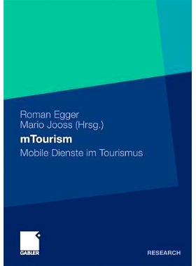 预订 mTourism: Mobile Dienste im Tourismus 移动旅游-旅游业的移动服务: 9783834923622