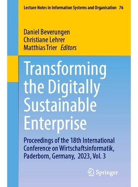 预订 Transforming the Digitally Sustainable Enterprise: Proceedings of the 18th International Conference on Wirtschaftsi