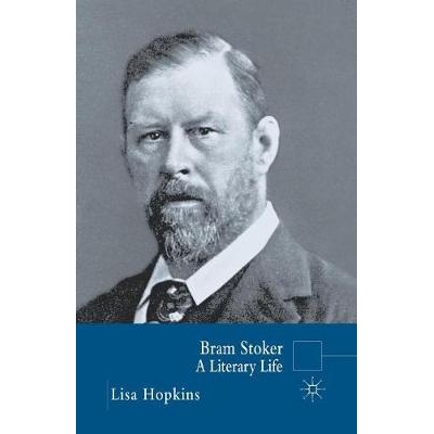 预订 Bram Stoker: A Literary Life: 9781349523597