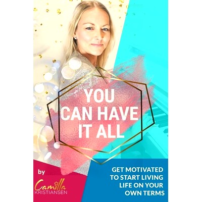 预订 You can have it all!: Get motivated to live life on your own terms: 9781720254027