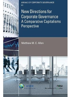 预订 New Directions for Corporate Governance: A Comparative Capitalisms Perspective 公司治理的新方向：比较资本主义的视角
