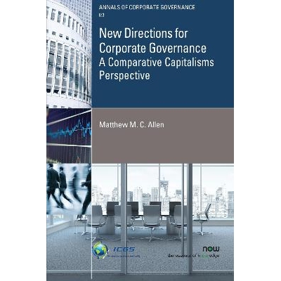 预订 New Directions for Corporate Governance: A Comparative Capitalisms Perspective 公司治理的新方向：比较资本主义的视角