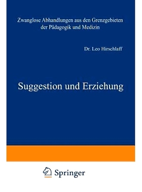 预订 Suggestion und Erziehung: 9783642517792