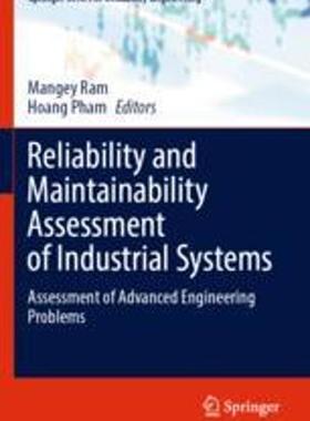 [预订]Reliability and Maintainability Assessment of Industrial Systems: Assessment of Advanced Engineering 9783030936259