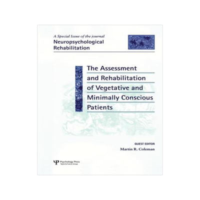 预订 The Assessment and Rehabilitation of Vegetative and Minimally Conscious Patients