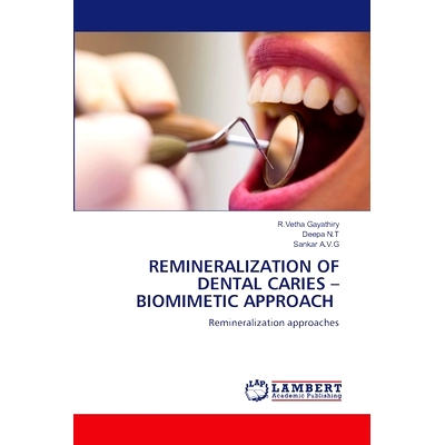 预订 Remineralization of Dental Caries - Biomimetic Approach: 9786207650040