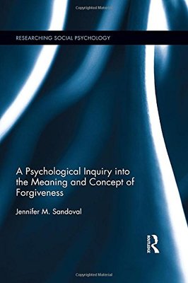 【预订】A Psychological Inquiry into the Meaning and Concept of Forgiveness