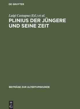 【预订】Plinius der Jüngere und seine Zeit 9783598777394